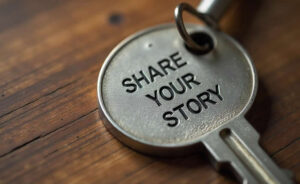 The importance of sharing your story